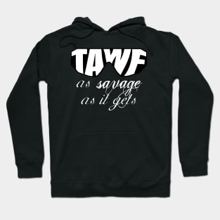 The Accidental Wrestling Fan "As Savage As It Gets" Black & White Hoodie